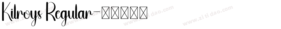 Kilroys Regular字体转换